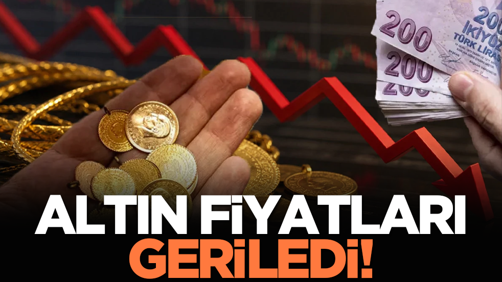 Altın fiyatları geriledi!