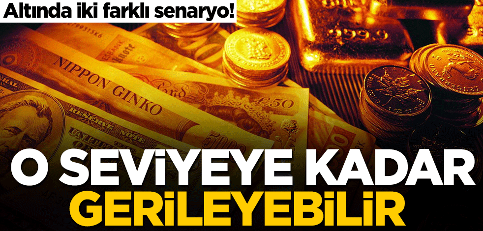 Altın fiyatlarında iki farklı senaryo: 512 liraya kadar gerileyebilir!