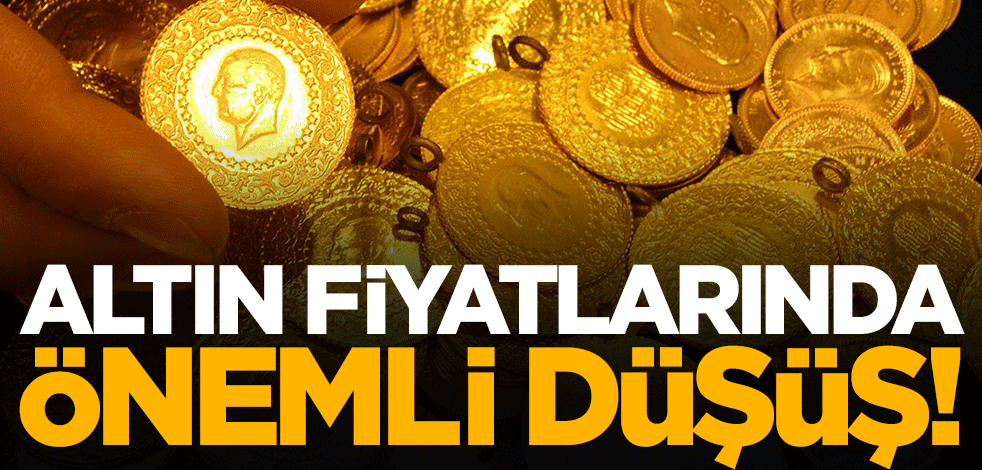 Altın fiyatlarında önemli düşüş! İşte son rakamlar