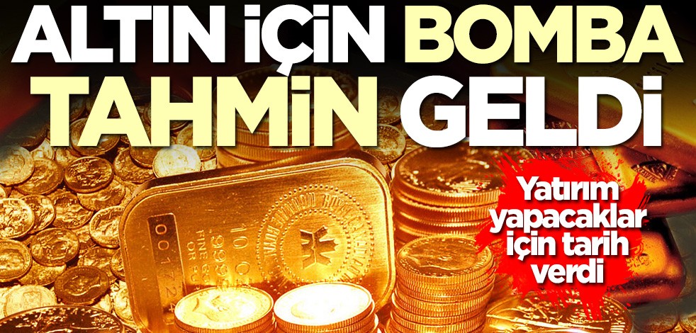 Altın için bomba tahmin geldi! Herkes 500 derken onun verdiği rakam...