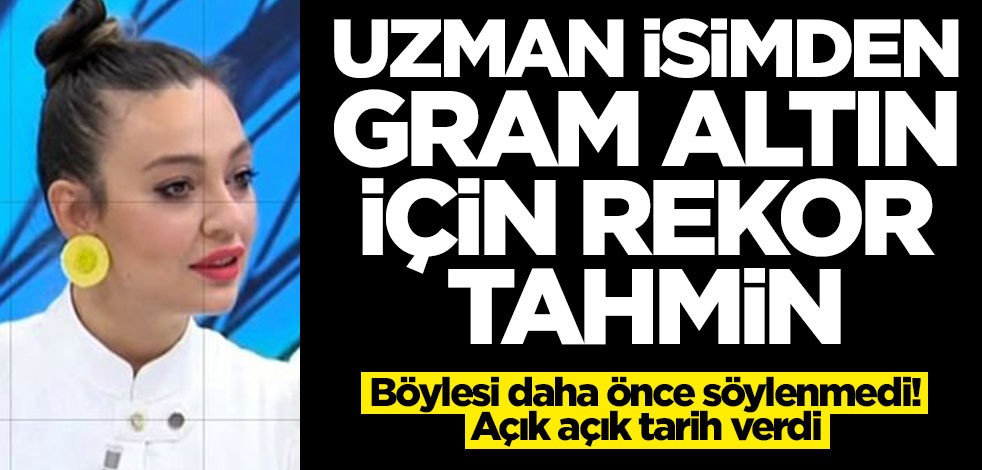 Altın için rekor tahmin! Böylesi daha önce söylenmedi, uzman isim açık açık tarih verdi