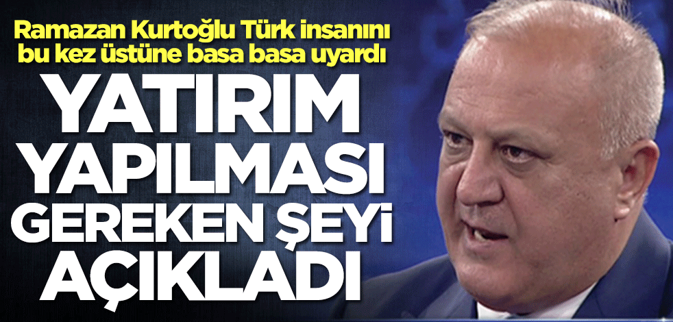 Altın uyarısı gündem olan Ramazan Kurtoğlu bu kez üstüne basa basa uyardı! Yatırım yapılacak şey...