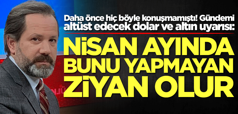 Altın ve dolar için daha önce hiç böyle konuşmamıştı! İslam Memiş uyardı: Bunu yapmayan ziyan olur
