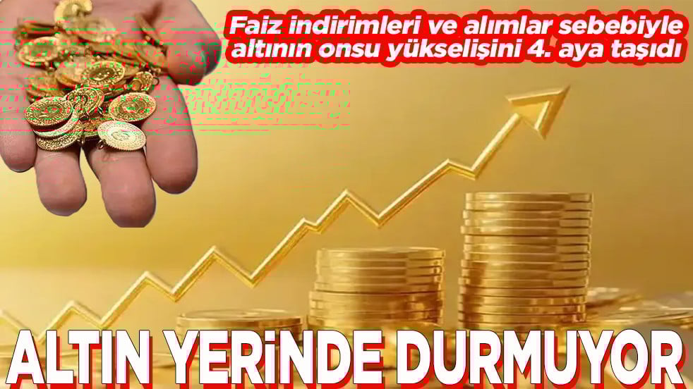 Altın yerinde durmuyor