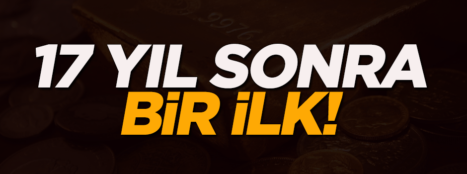 Altında 17 yıl sonra bir ilk