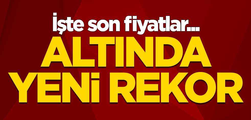 Altında yeni rekor! Gram altın 400 liraya ulaştı