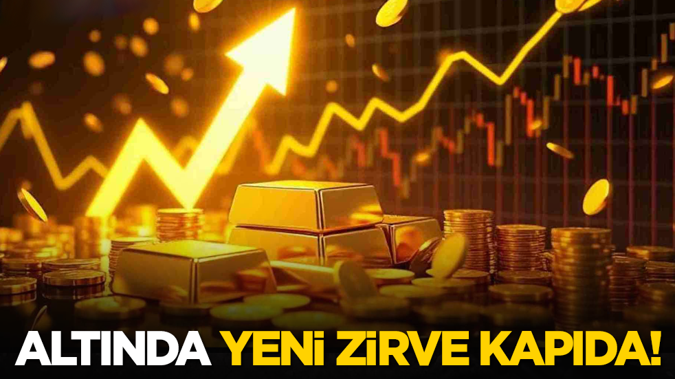 Altında yeni zirve kapıda!