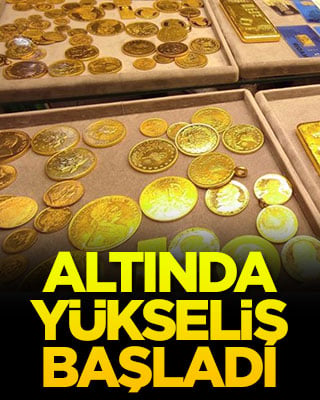 Altında yükseliş başladı