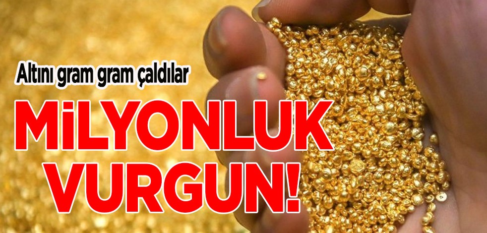 Altını gram gram çaldılar: Çıraklardan milyonluk tarihe geçen rekor vurgun! Daha önce görülmedi