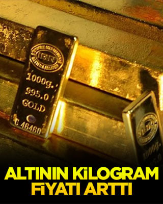 Altının kilogram fiyatı arttı