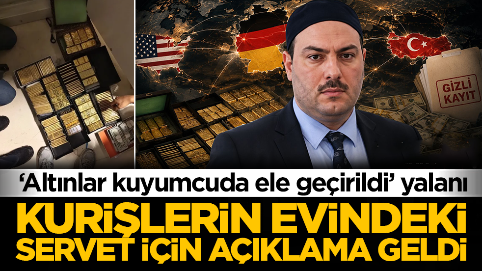 ‘Altınlar kuyumcuda ele geçirildi’ yalanı: Kurişlerin evindeki servet için açıklama geldi!