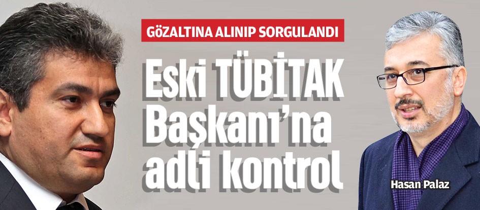 Altunbaşak’a da gözaltı