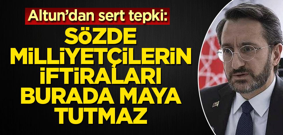 Altun'dan İP Başkanı Meral Akşener'e sert tepki