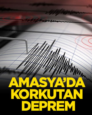 Amasya’da korkutan deprem