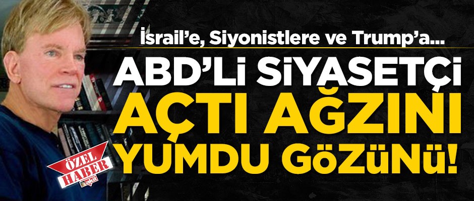 Amerikalı siyasetçiden itiraflar: Siyonistler, İsrail ve Trump’a açtı ağzını yumdu gözünü
