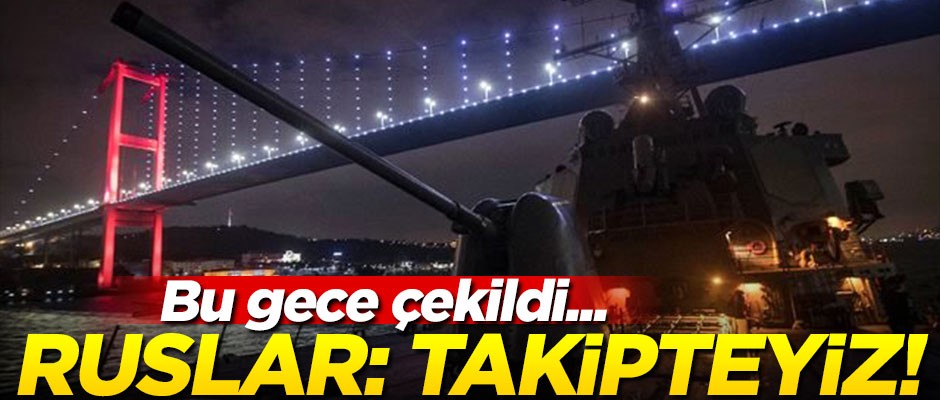 Amerikan destroyeri İstanbul Boğazı'ndan geçti