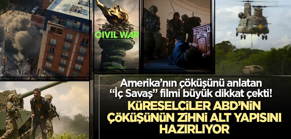 Amerika’nın çöküşünü anlatan "İç Savaş" filmi büyük dikkat çekti! Küreselciler ABD’nin çöküşünün zihni alt yapısını hazırlıyor