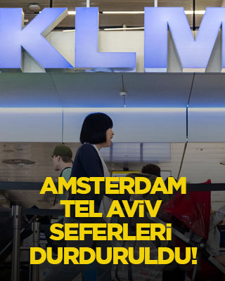 Amsterdam-Tel Aviv seferleri durduruldu!