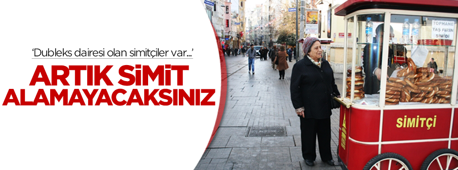 Ana arterlerdeki simitçi tezgahları kaldırıldı