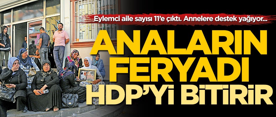 Anaların feryadı HDP ve PKK’yı bitirir