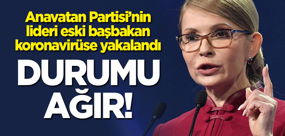 'Anavatan Partisi'nin lideri eski başbakan koronavirüse yakalandı!