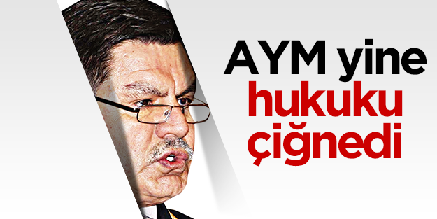  Anayasa Mahkemesi yine hukuku çiğnedi