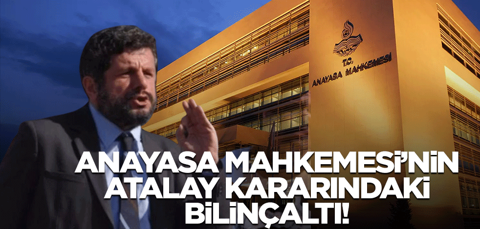 Anayasa Mahkemesi’nin Atalay kararındaki bilinçaltı!