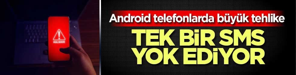 Android’de "SMS of Death" açığı: Mesajı açmadan şebeke bağlantısı kesilebiliyor