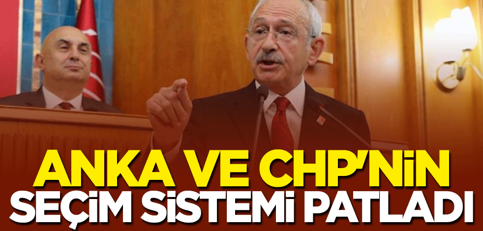 Anka ve CHP'nin seçim sistemi çöktü