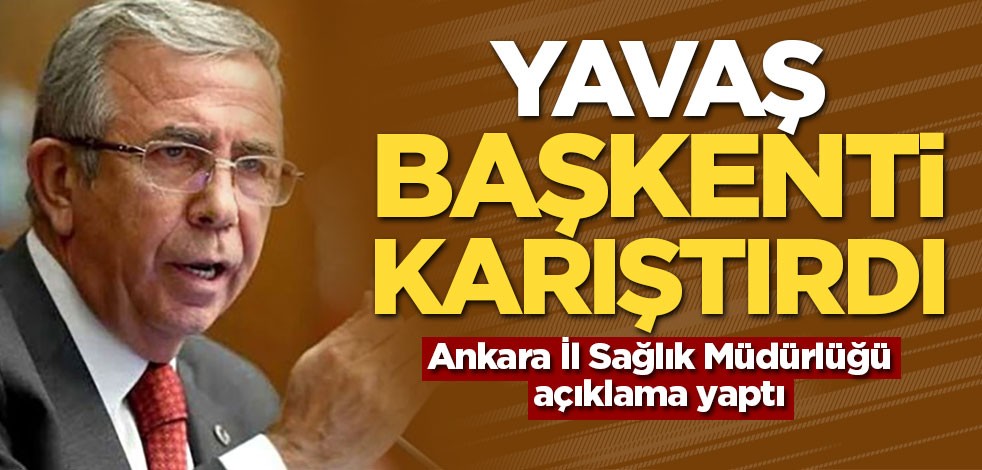 Ankara İl Sağlık Müdürlüğünden pandemi açıklaması
