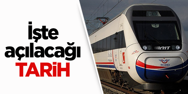 Ankara-İstanbul YHT hattı 25 Temmuz'da açılıyor