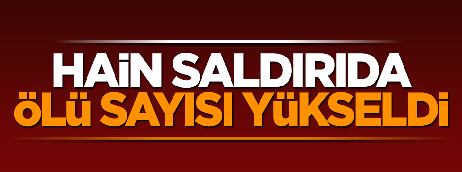 Ankara saldırısında ölü sayısı yükseldi