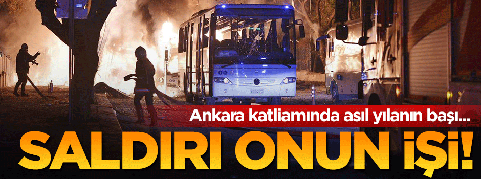 Ankara saldırısında yılanın başı: Katil Esed!