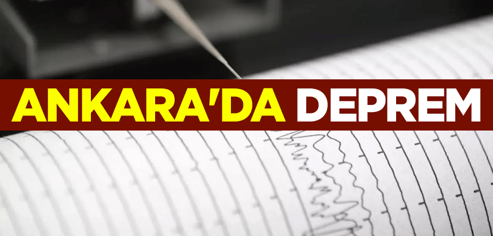 Ankara'da 3.7 büyüklüğünde deprem meydana geldi