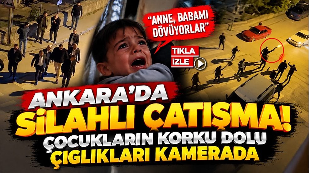 Ankara’da silahlı çatışma! Çocukların korku dolu çığlıkları kamerada