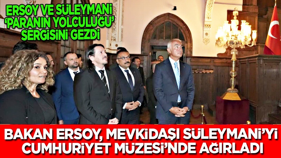 Ankara'da Türkiye- Kuzey Makedonya buluşması: Bakan Ersoy, mevkidaşı Süleymani'yi Cumhuriyet Müzesi'nde ağırladı