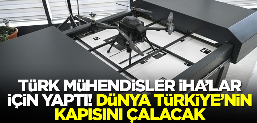 Ankara'daki bir firma İHA'lar için yaptı! Dünya Türkiye'nin kapısını çalacak
