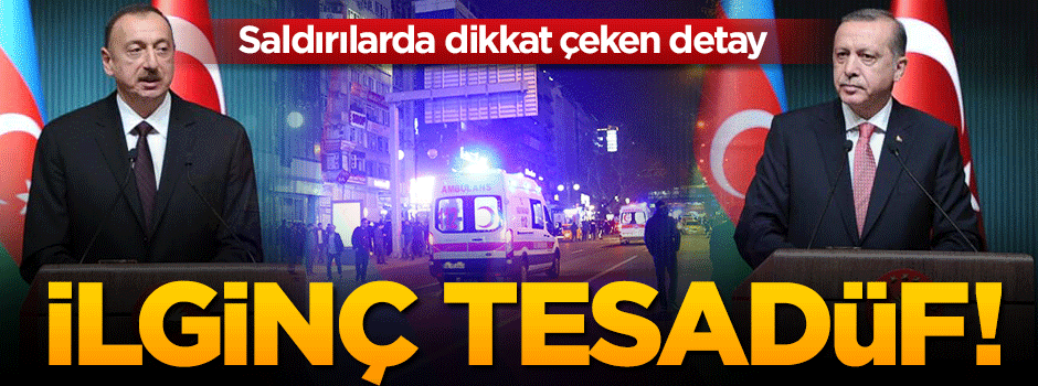 Ankara'daki saldırılarda ilginç tesadüf!