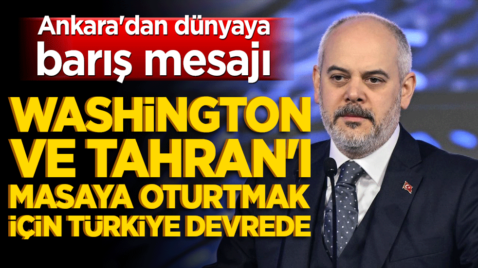 Ankara'dan dünyaya barış mesajı! Washington ve Tahran'ı masaya oturtmak için Türkiye devrede!