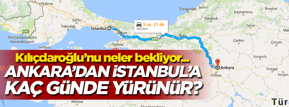 Ankara’dan İstanbul’a kaç günde yürünür?