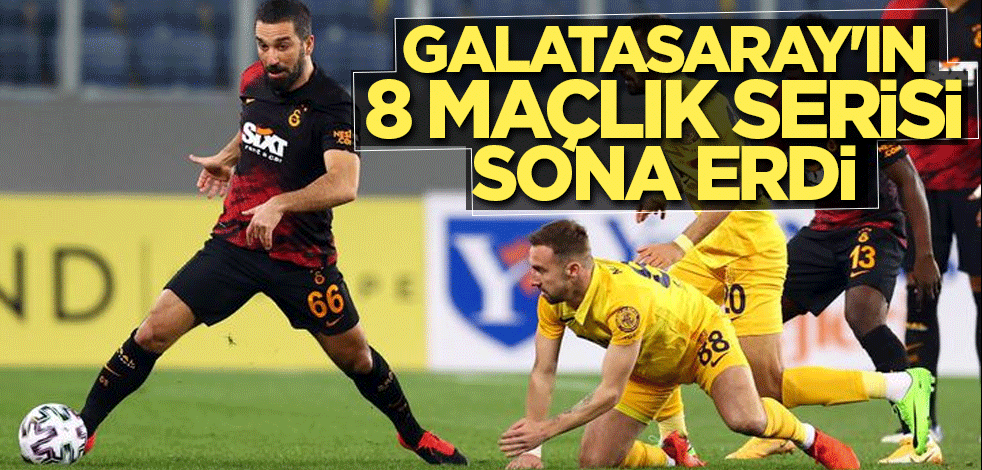Ankaragücü Galatasaray'ın 8 maçlık serisine son verdi