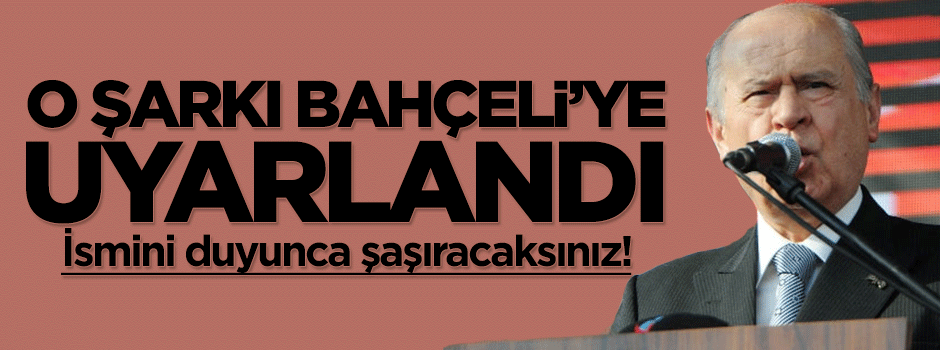 Ankara'nın Bağları şarkısı Bahçeli'ye uyarlandı