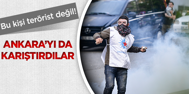 Ankara'yı da karıştırdılar
