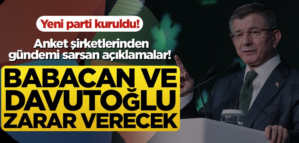 Anket şirketlerinden gündemi sarsan açıklamalar! Babacan ve Davutoğlu zarar verecek