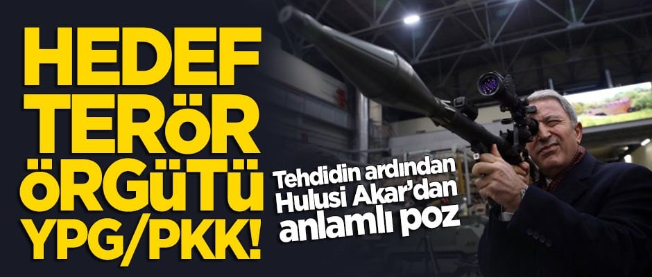 Anlamlı poz: Hulusi Akar, roketatarla poz verdi