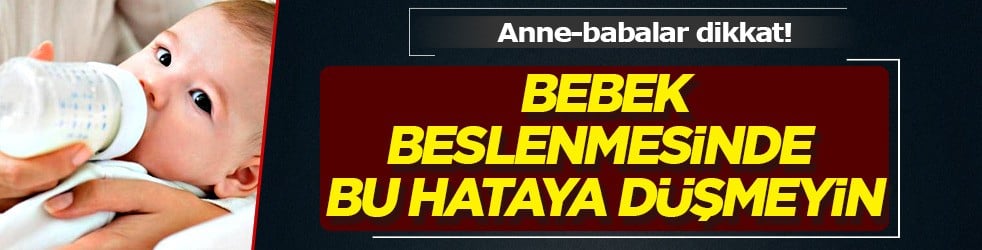  Anne-babalar! Uzmanı bebek beslenmesinde bu hata diyerek uyardı: Anne sütü iyi geliyor! İki yaşa kadar tüketsin