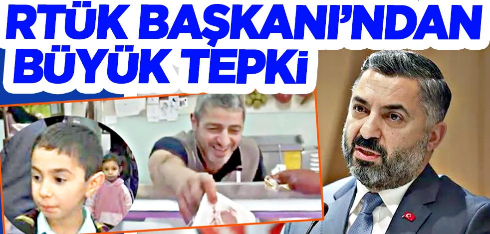 'Annem karne hediyesi et aldı' haberi olay olmuştu! RTÜK Başkanı Şahin’den tepki: Yazık, çok yazık