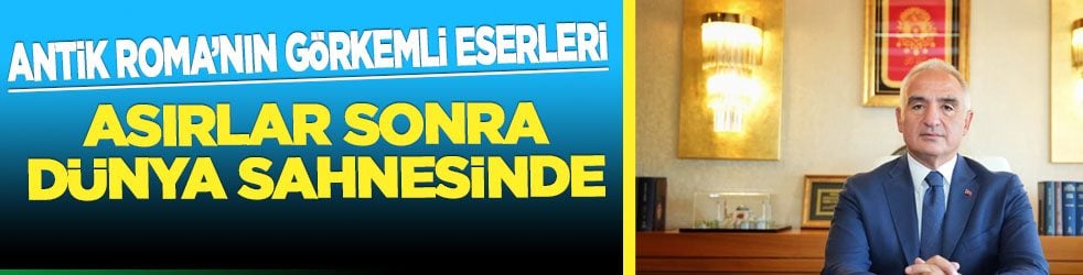 Antik Roma'nın görkemli eserleri asırlar sonra dünya sahnesinde... Burdur'da binlerce yıllık 18 eser...