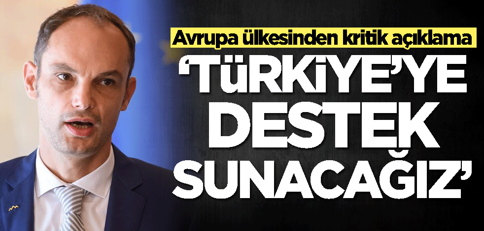 Anze Logar'dan Türkiye açıklaması: Destek sunacağız