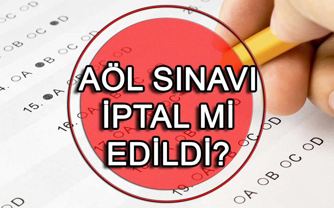 AÖL sınavı ertelendi mi 2020?